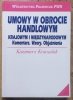 Kazimierz Kruczalak Umowy w obrocie handlowym